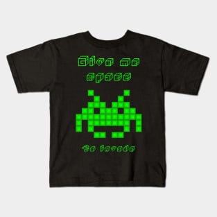 Give me Space... to Invade Kids T-Shirt